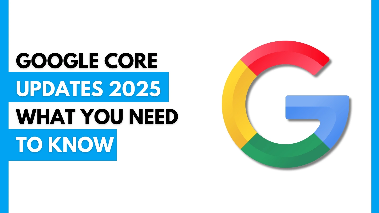 Google Core Updates 2025